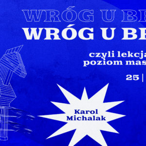SIENNA ONLINE (25.10) – Wróg u bram (Karol Michalak)