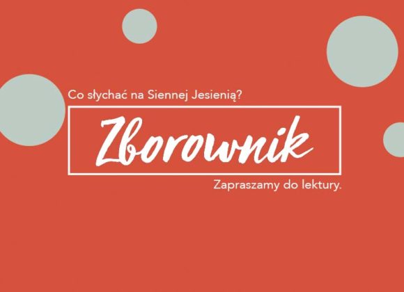 Jesienny Zborownik – Październik i Listopad na Siennej