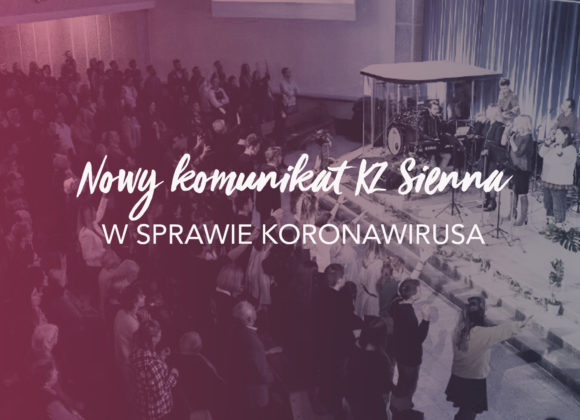 Nowy Komunikat KZ Sienna w sprawie Koronawirusa – 24.03.2020