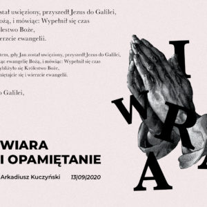 SIENNA ONLINE (13.09) – Wiara i opamiętanie (Arkadiusz Kuczyński)