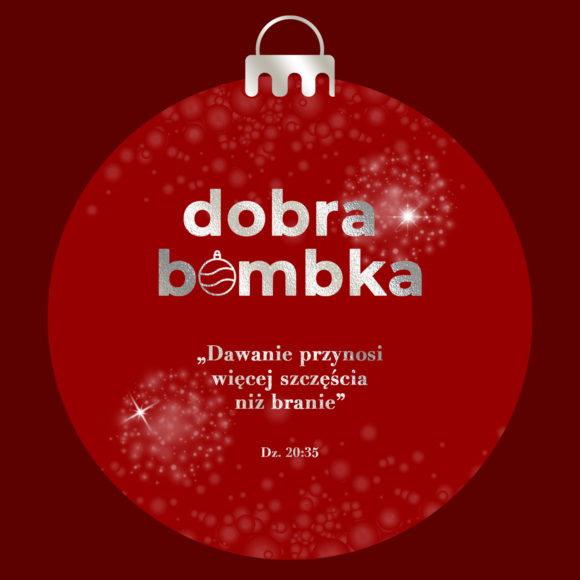 Dobra Bombka – wspieramy świątecznie!