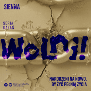 WOLNI! – styczniowa seria kazań 2026