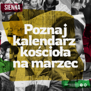 POZNAJ KALENDARZ KOŚCIOŁA NA MARZEC!
