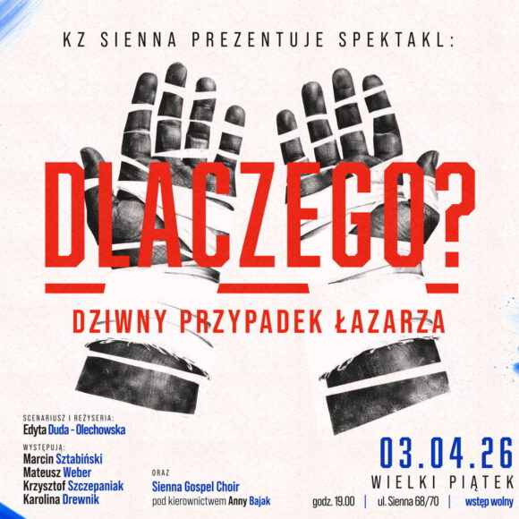 Wielkopiątkowy spektakl „Dlaczego? Dziwny przypadek Łazarza” dostępny na YouTube!