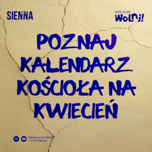 POZNAJ KALENDARZ KOŚCIOŁA NA KWIECIEŃ!