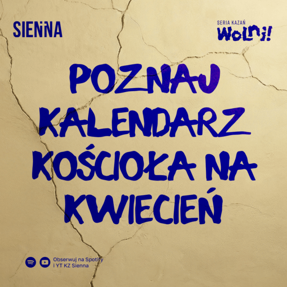 POZNAJ KALENDARZ KOŚCIOŁA NA KWIECIEŃ!