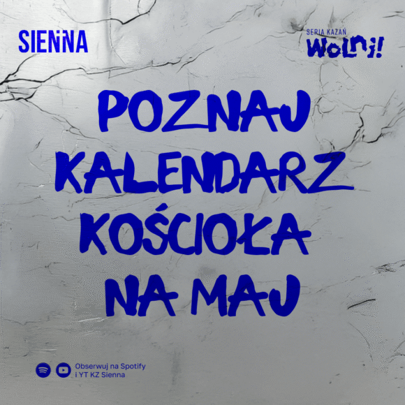 POZNAJ KALENDARZ KOŚCIOŁA NA MAJ!
