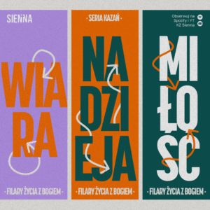WIARA, NADZIEJA I MIŁOŚĆ – lipcowa seria kazań 2026 WIARA, NADZIEJA I MIŁOŚĆ – lipcowa seria kazań 2026