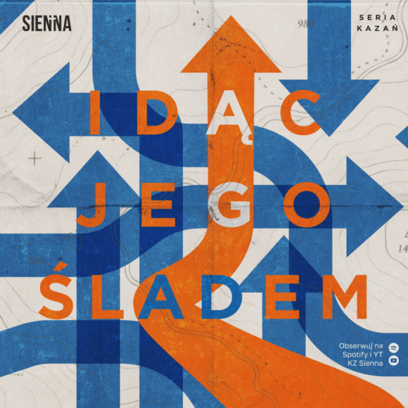 IDĄC JEGO ŚLADEM – wrześniowa seria kazań 2026 IDĄC JEGO ŚLADEM – wrześniowa seria kazań 2026